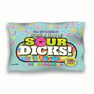 Suck A Bag Of Sour Dicks!